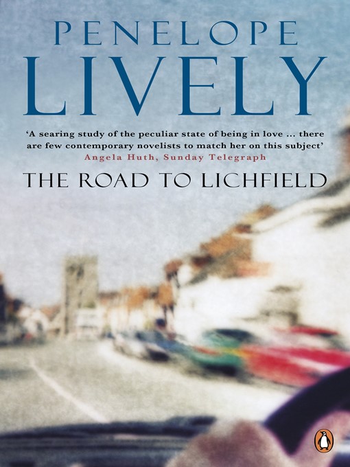 Title details for The Road to Lichfield by Penelope Lively - Available